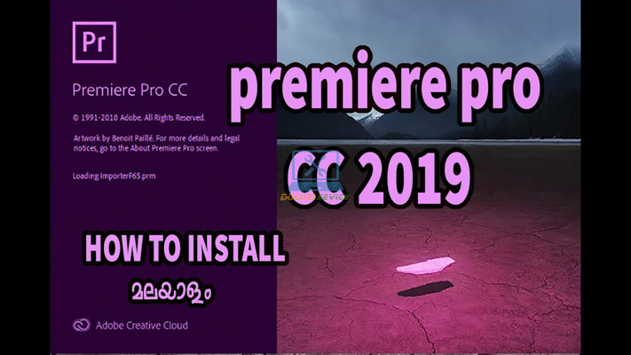 Hướng Dẫn Download Adobe Premiere Pro CC 2019 Full Crack– Cài Đặt Nhanh Trong 5 Phút