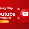 Nâng Cấp YouTube Premium Chính Chủ, Giá Siêu Rẻ